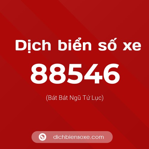 Ý nghĩa biển số xe 88546 là gì?