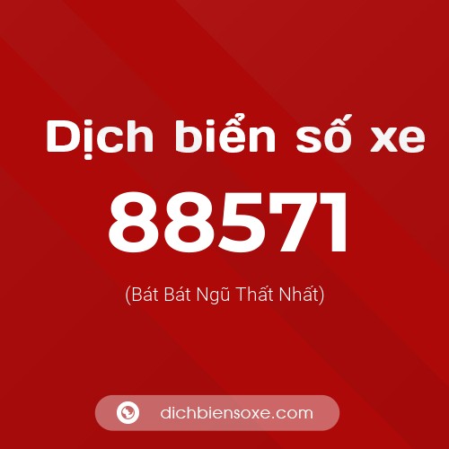 Ý nghĩa biển số xe 88571 là gì?