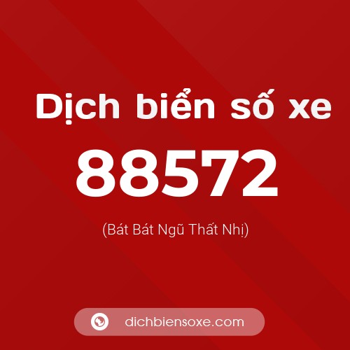 Ý nghĩa biển số xe 88572 là gì?