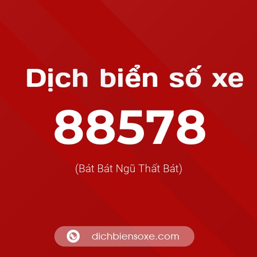 Ý nghĩa biển số xe 88578 là gì?