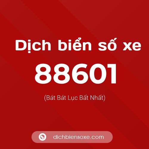 Ý nghĩa biển số xe 88601 là gì?