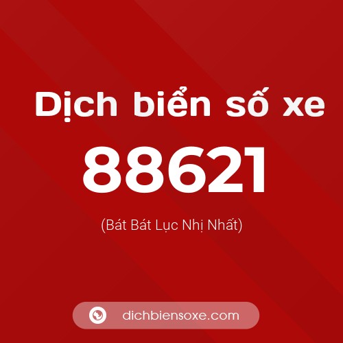 Ý nghĩa biển số xe 88621 là gì?