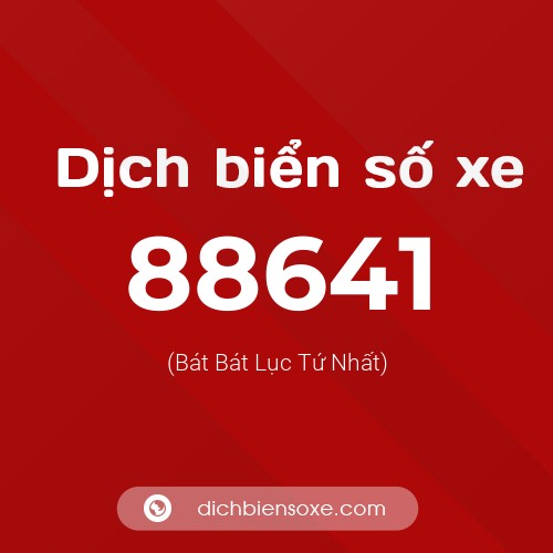 Ý nghĩa biển số xe 88641 là gì?