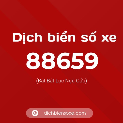 Ý nghĩa biển số xe 88659 là gì?