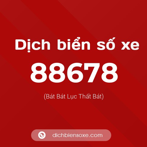 Ý nghĩa biển số xe 88678 là gì?