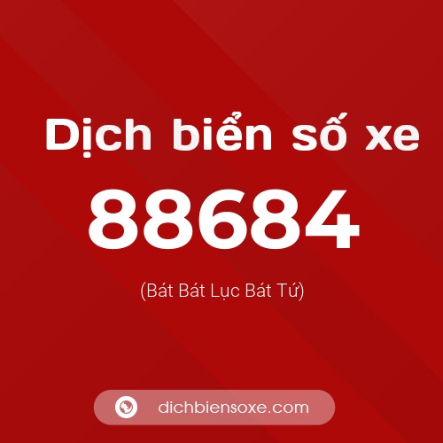 Ý nghĩa biển số xe 88684 là gì?