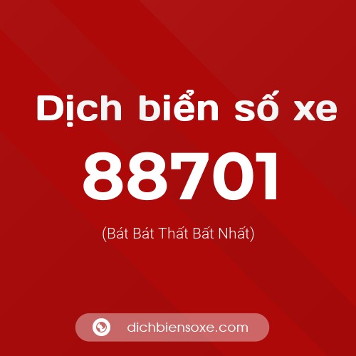 Ý nghĩa biển số xe 88701 là gì?