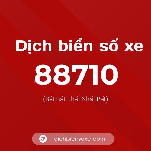 Ý nghĩa biển số xe 88710 là gì?