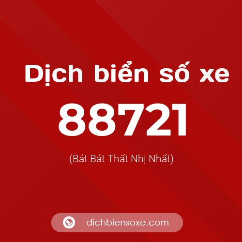 Ý nghĩa biển số xe 88721 là gì?