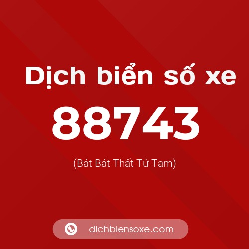 Ý nghĩa biển số xe 88743 là gì?