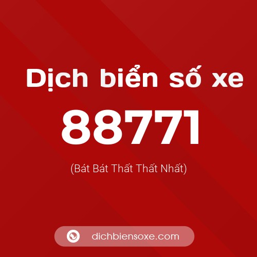 Ý nghĩa biển số xe 88771 là gì?