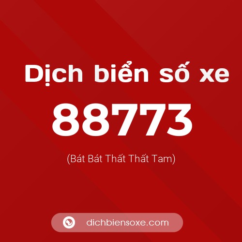 Ý nghĩa biển số xe 88773 là gì?