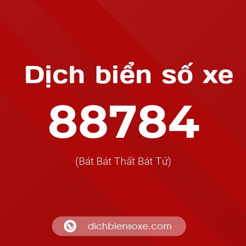 Ý nghĩa biển số xe 88784 là gì?