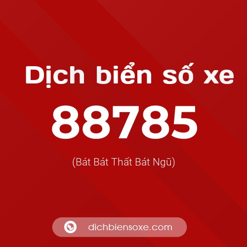Ý nghĩa biển số xe 88785 là gì?