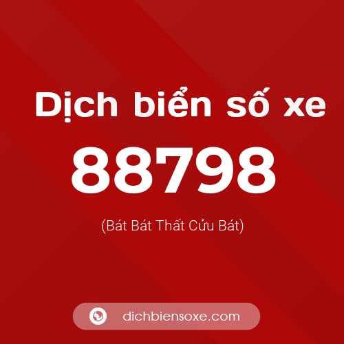 Ý nghĩa biển số xe 88798 là gì?