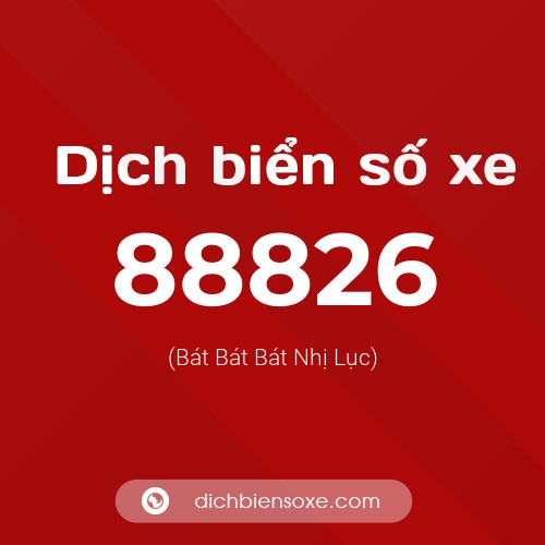 Ý nghĩa biển số xe 88826 là gì?