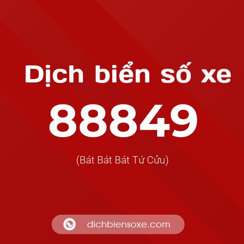 Ý nghĩa biển số xe 88849 là gì?