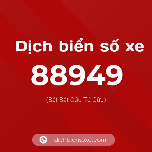 Ý nghĩa biển số xe 88949 là gì?