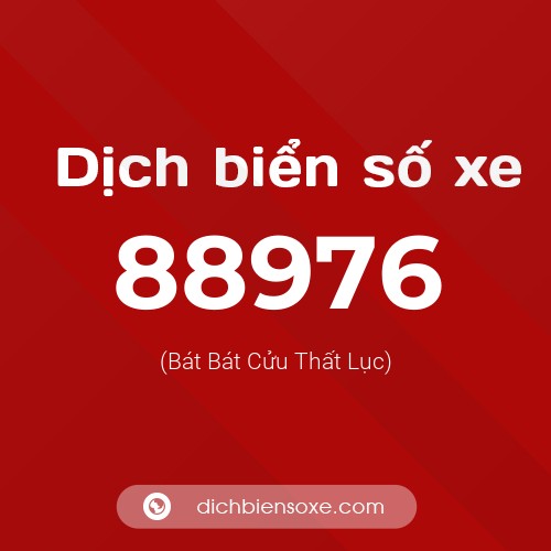 Ý nghĩa biển số xe 88976 là gì?