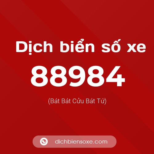 Ý nghĩa biển số xe 88984 là gì?