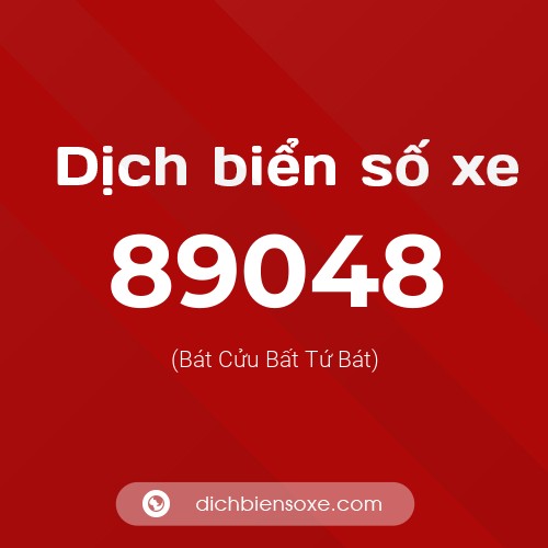 Ý nghĩa biển số xe 89048 là gì?