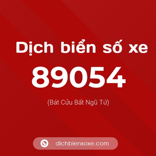 Ý nghĩa biển số xe 89054 là gì?
