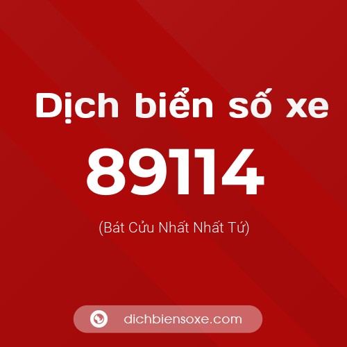 Ý nghĩa biển số xe 89114 là gì?