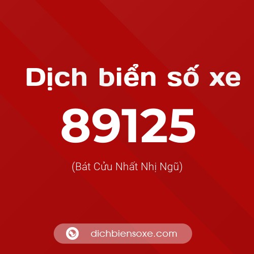 Ý nghĩa biển số xe 89125 là gì?