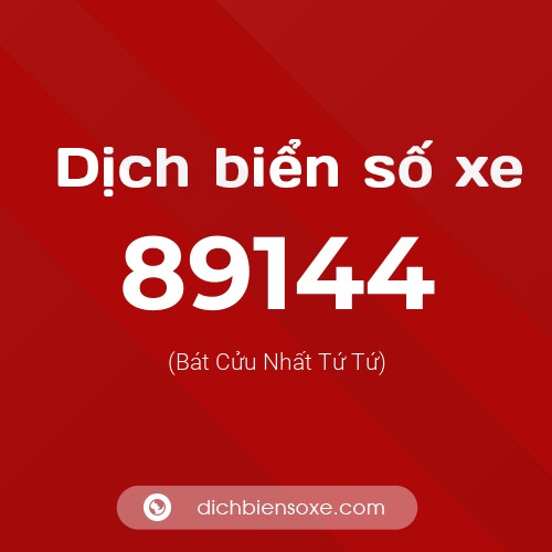 Ý nghĩa biển số xe 89144 là gì?