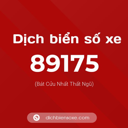 Ý nghĩa biển số xe 89175 là gì?