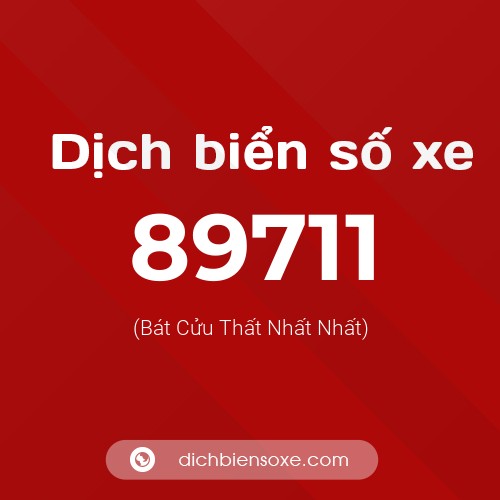 Ý nghĩa biển số xe 89711 là gì?