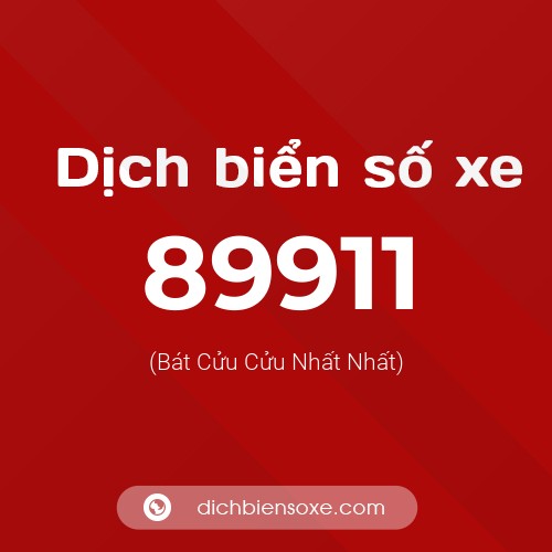 Ý nghĩa biển số xe 89911 là gì?