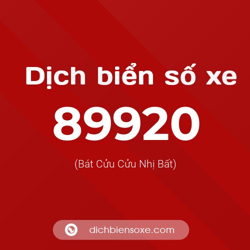 Ý nghĩa biển số xe 89920 là gì?