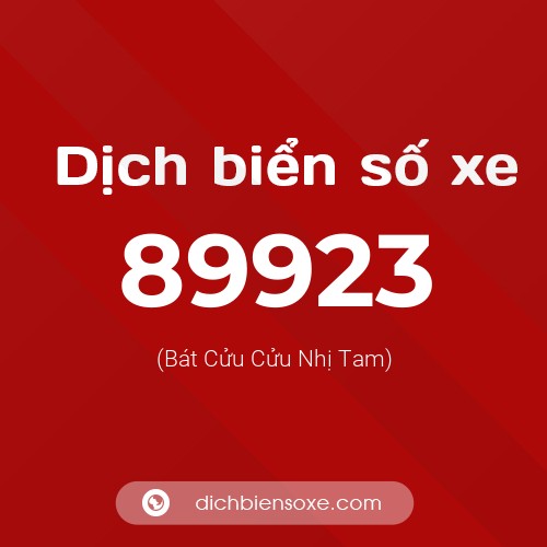 Ý nghĩa biển số xe 89923 là gì?