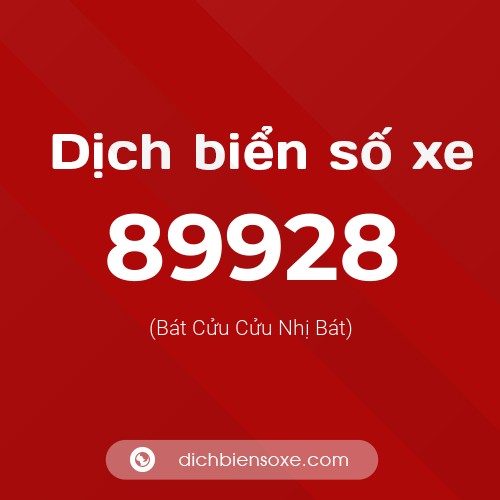 Ý nghĩa biển số xe 89928 là gì?