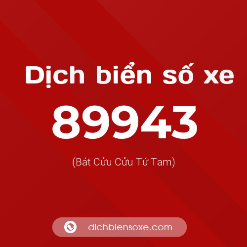 Ý nghĩa biển số xe 89943 là gì?