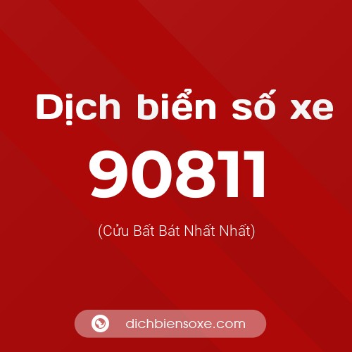 Ý nghĩa biển số xe 90811 là gì?