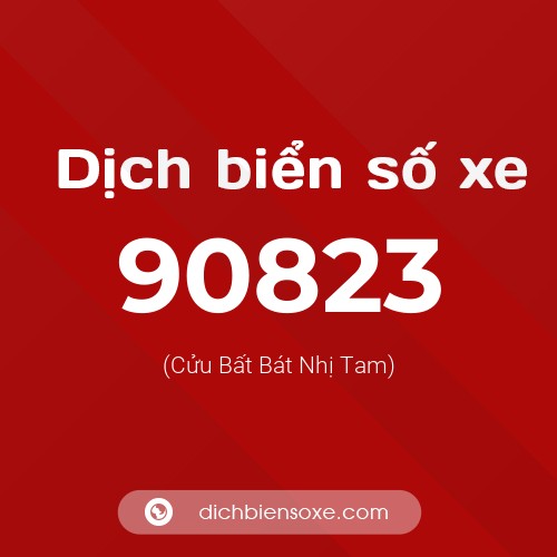 Ý nghĩa biển số xe 90823 là gì?