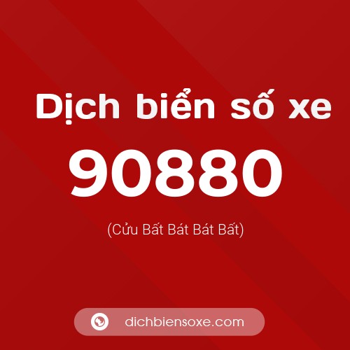 Ý nghĩa biển số xe 90880 là gì?