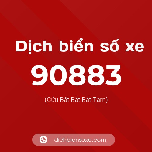 Ý nghĩa biển số xe 90883 là gì?