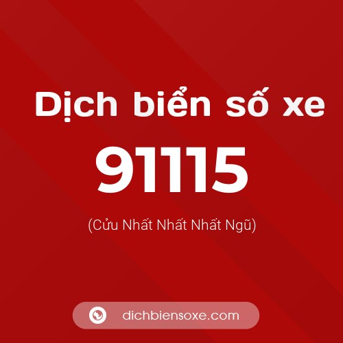 Ý nghĩa biển số xe 91115 là gì?
