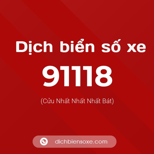 Ý nghĩa biển số xe 91118 là gì?