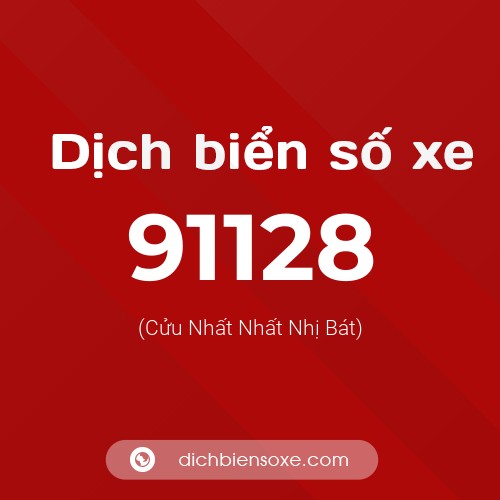 Ý nghĩa biển số xe 91128 là gì?