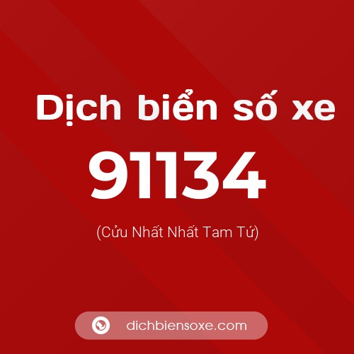 Ý nghĩa biển số xe 91134 là gì?