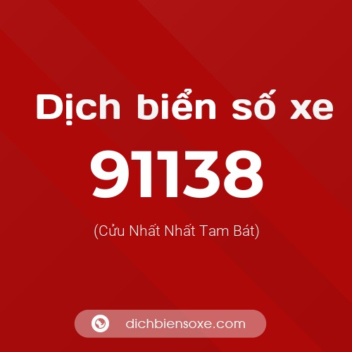 Ý nghĩa biển số xe 91138 là gì?