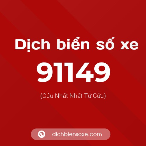 Ý nghĩa biển số xe 91149 là gì?