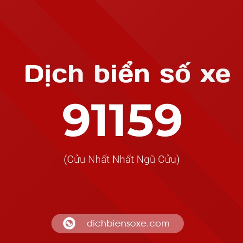 Ý nghĩa biển số xe 91159 là gì?