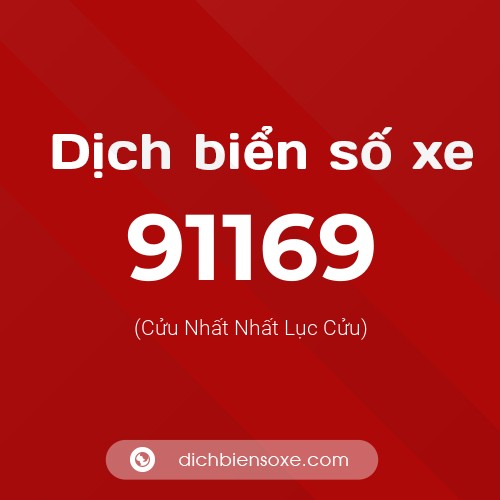 Ý nghĩa biển số xe 91169 là gì?