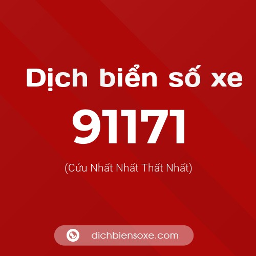 Ý nghĩa biển số xe 91171 là gì?