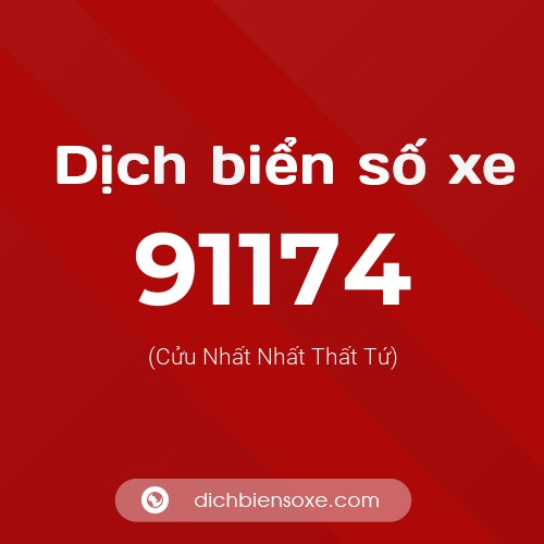 Ý nghĩa biển số xe 91174 là gì?
